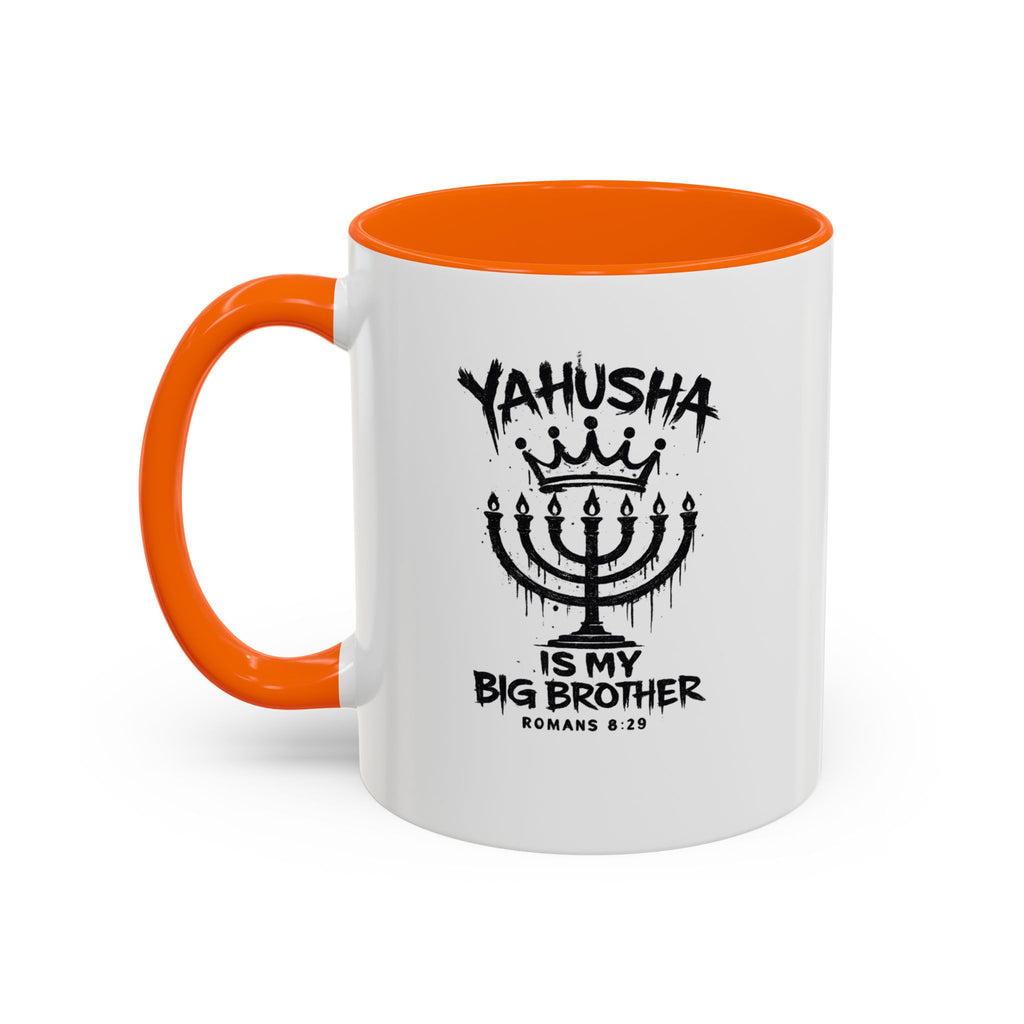Yahusha is my big brother Coffee Mug