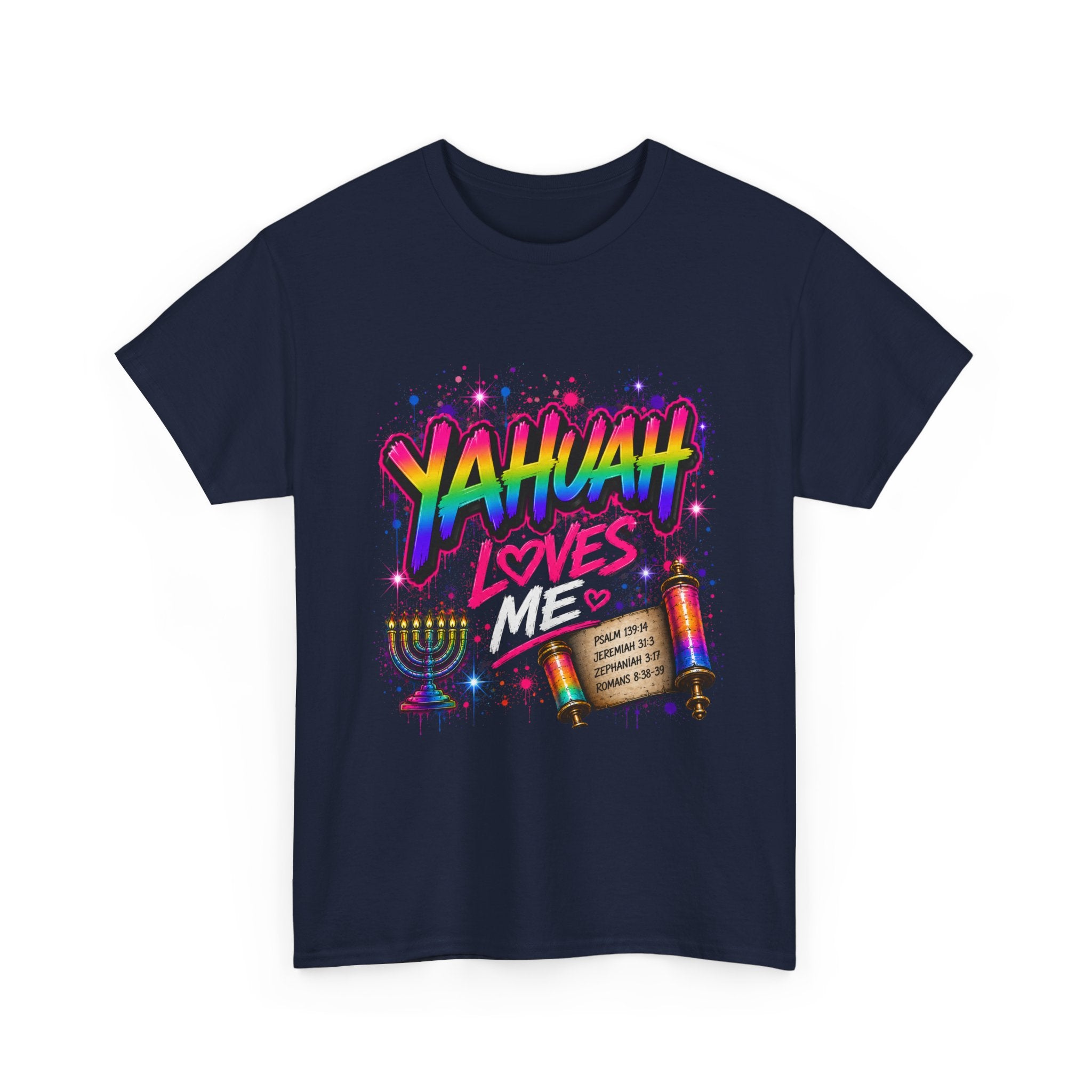 T-Shirt — "Yahuah" Loves Me Faith Tee