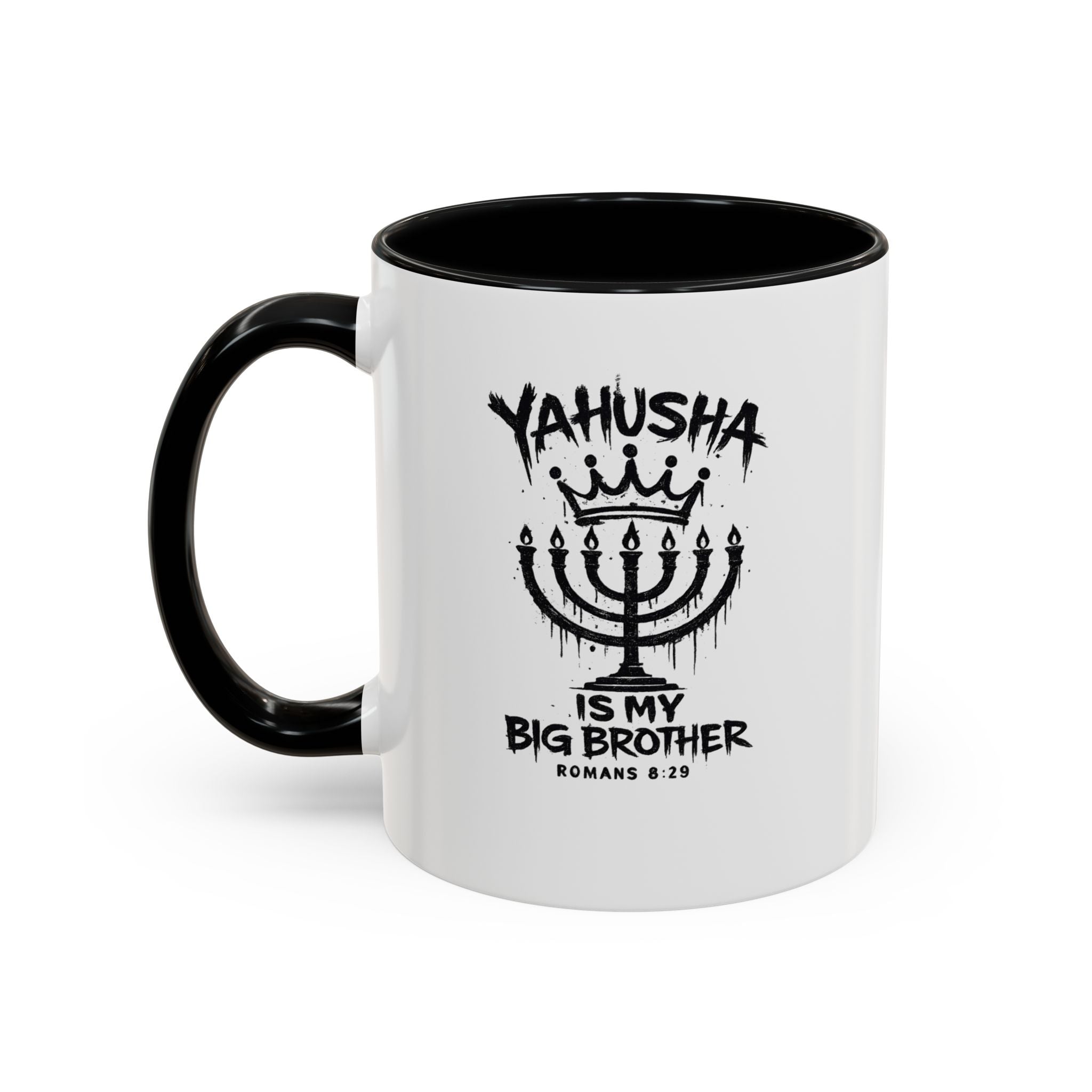 Yahusha is my big brother Coffee Mug