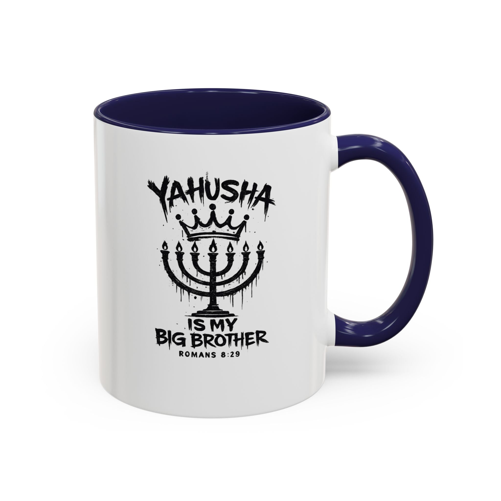 Yahusha is my big brother Coffee Mug