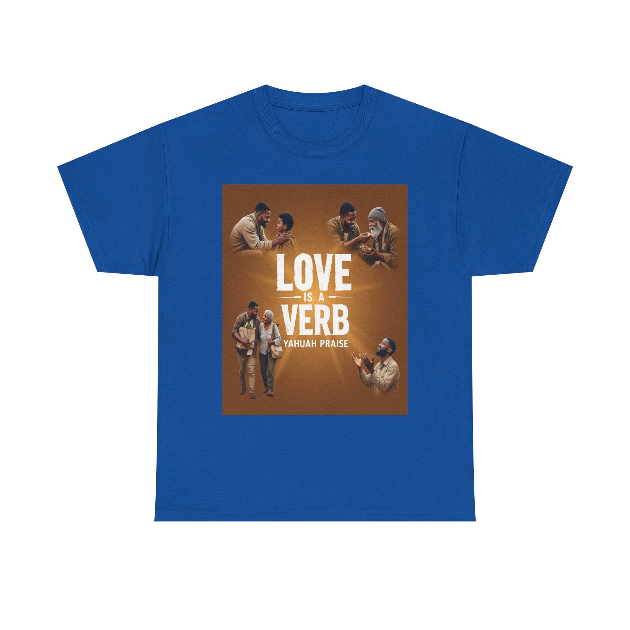 T‑Shirt — "Love Is a Verb"