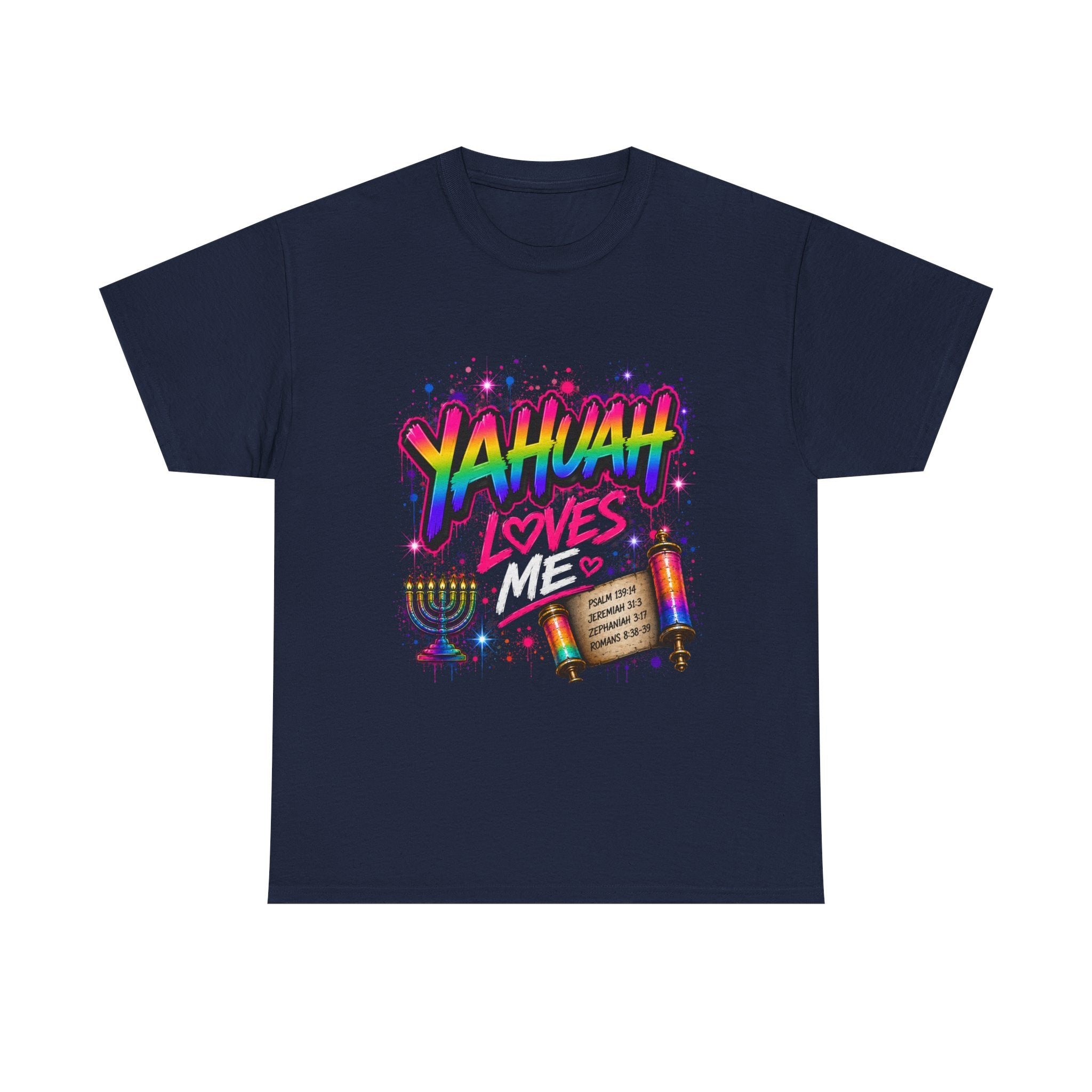 T-Shirt — "Yahuah" Loves Me Faith Tee