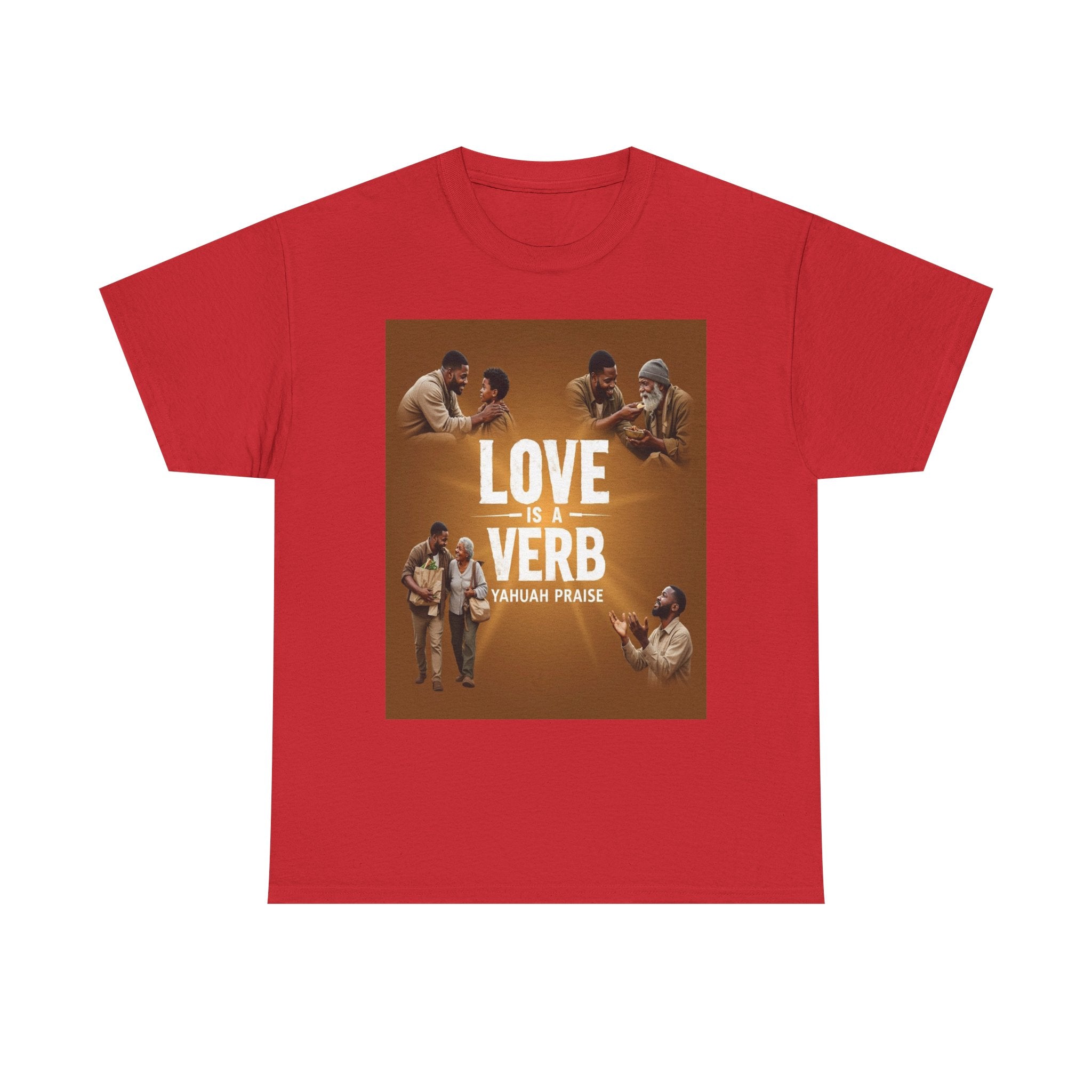 T‑Shirt — "Love Is a Verb"