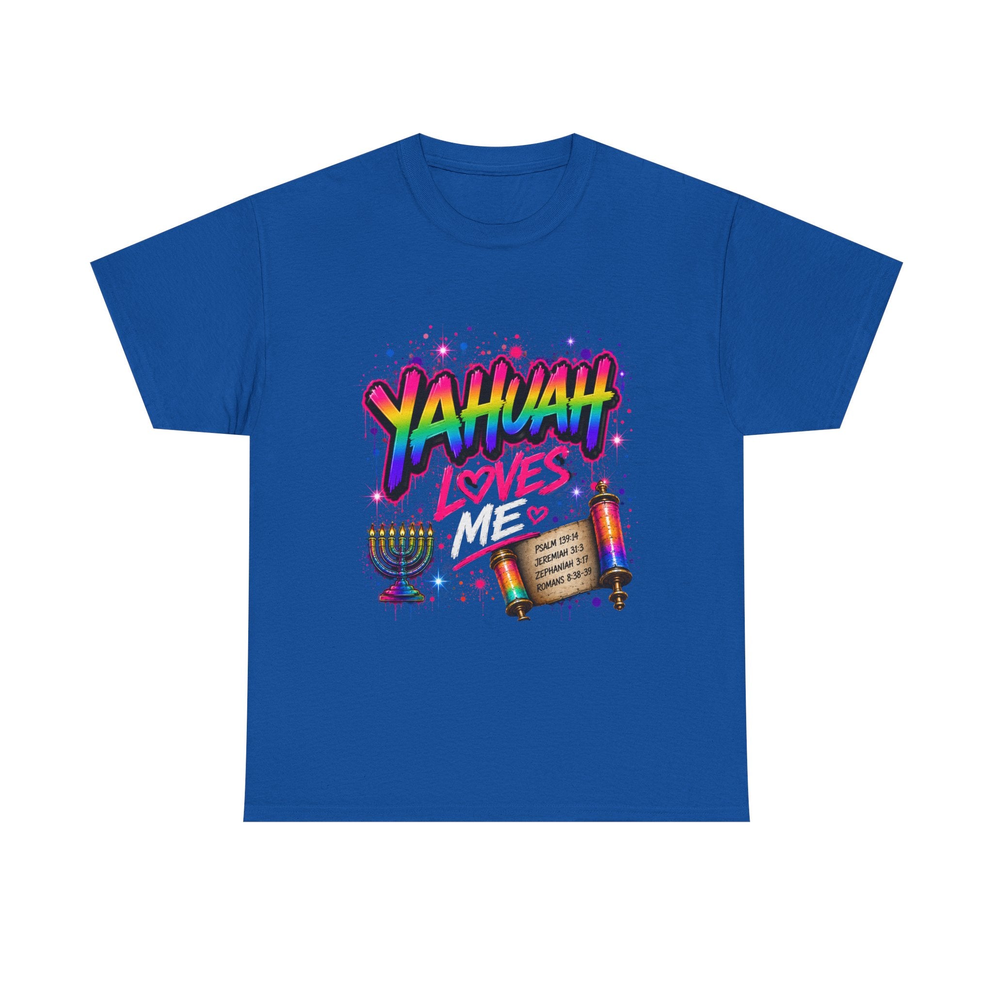 T-Shirt — "Yahuah" Loves Me Faith Tee