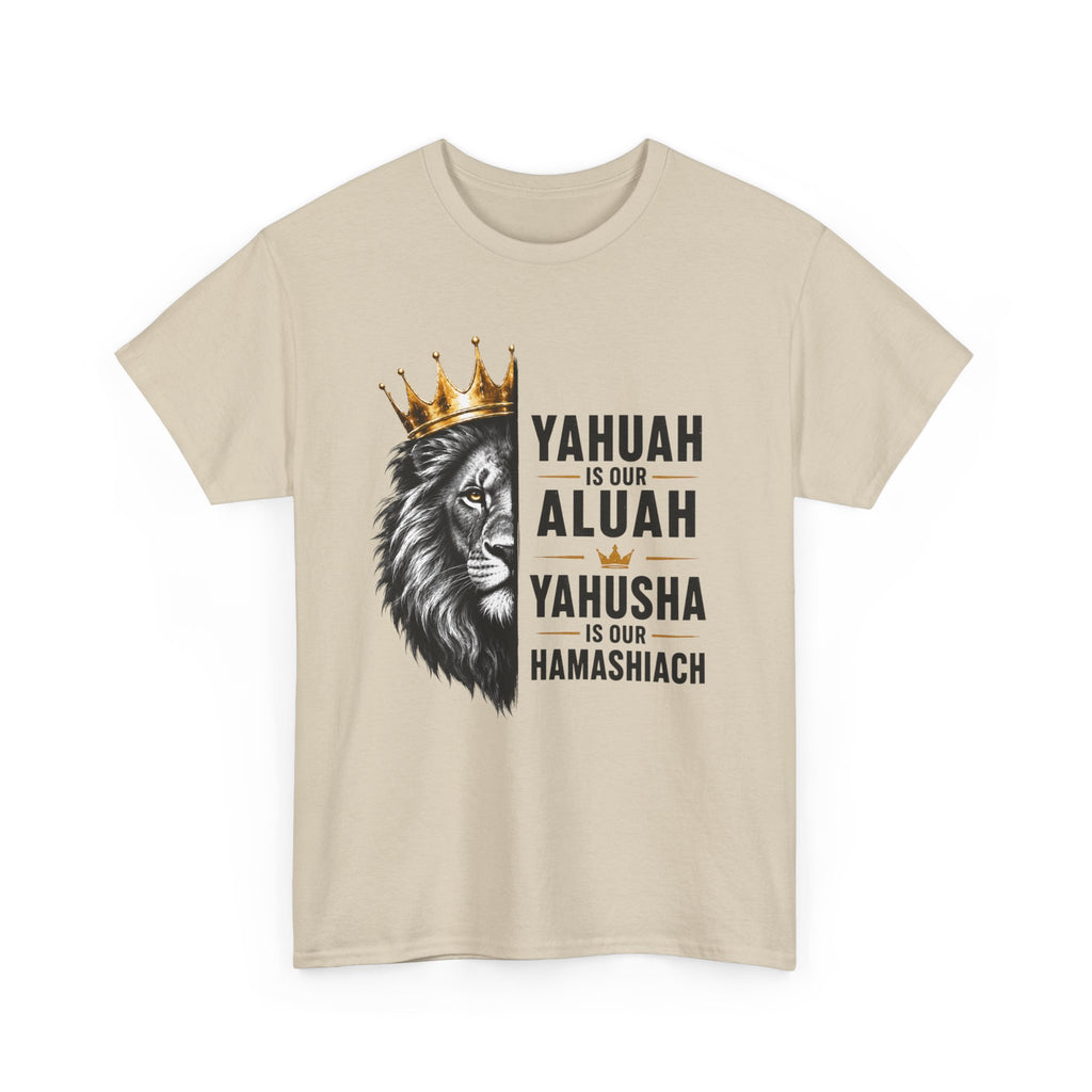 Yahuah is Our Aluah, Yahusha is Our Hamashiach Lion Crown Shirt