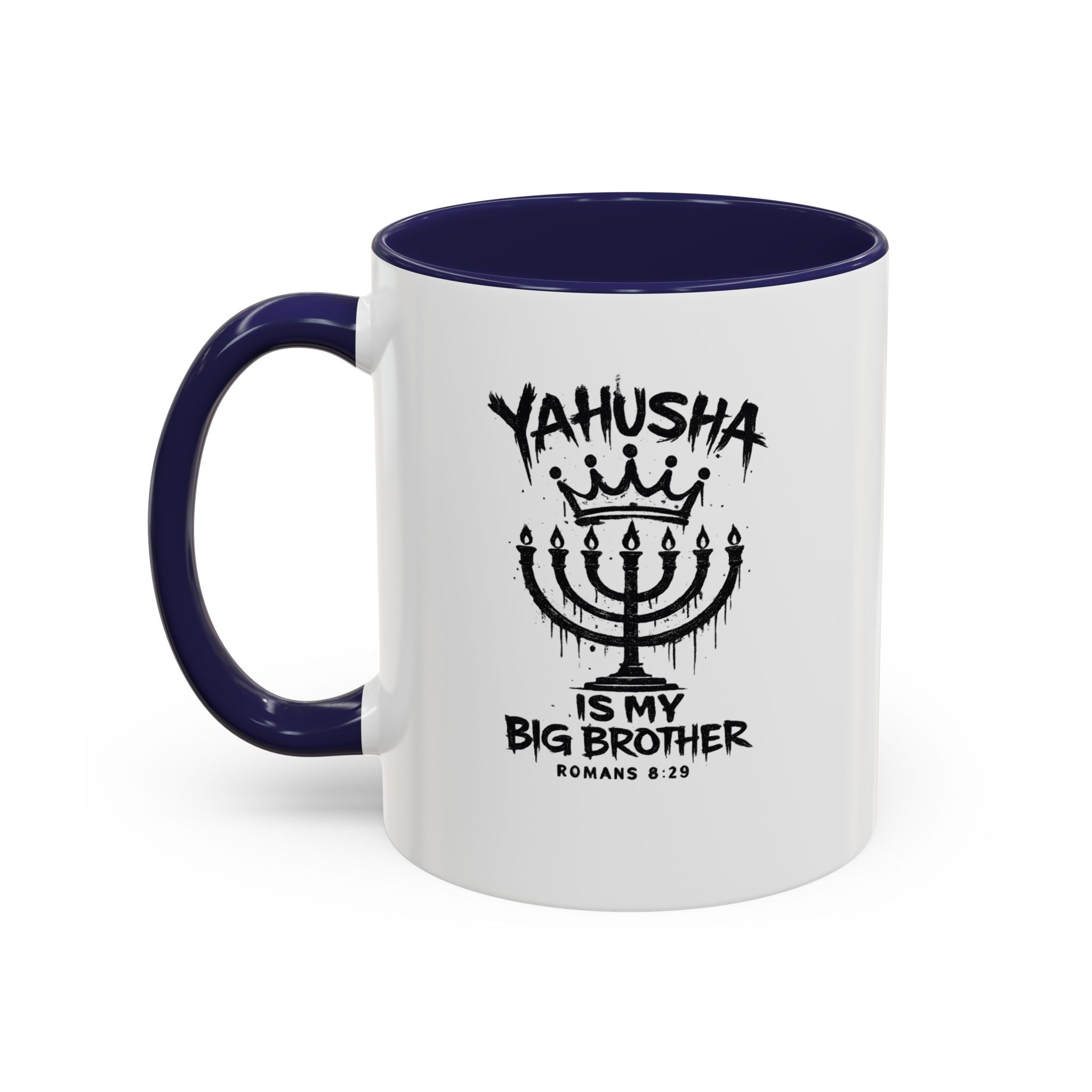 Yahusha is my big brother Coffee Mug