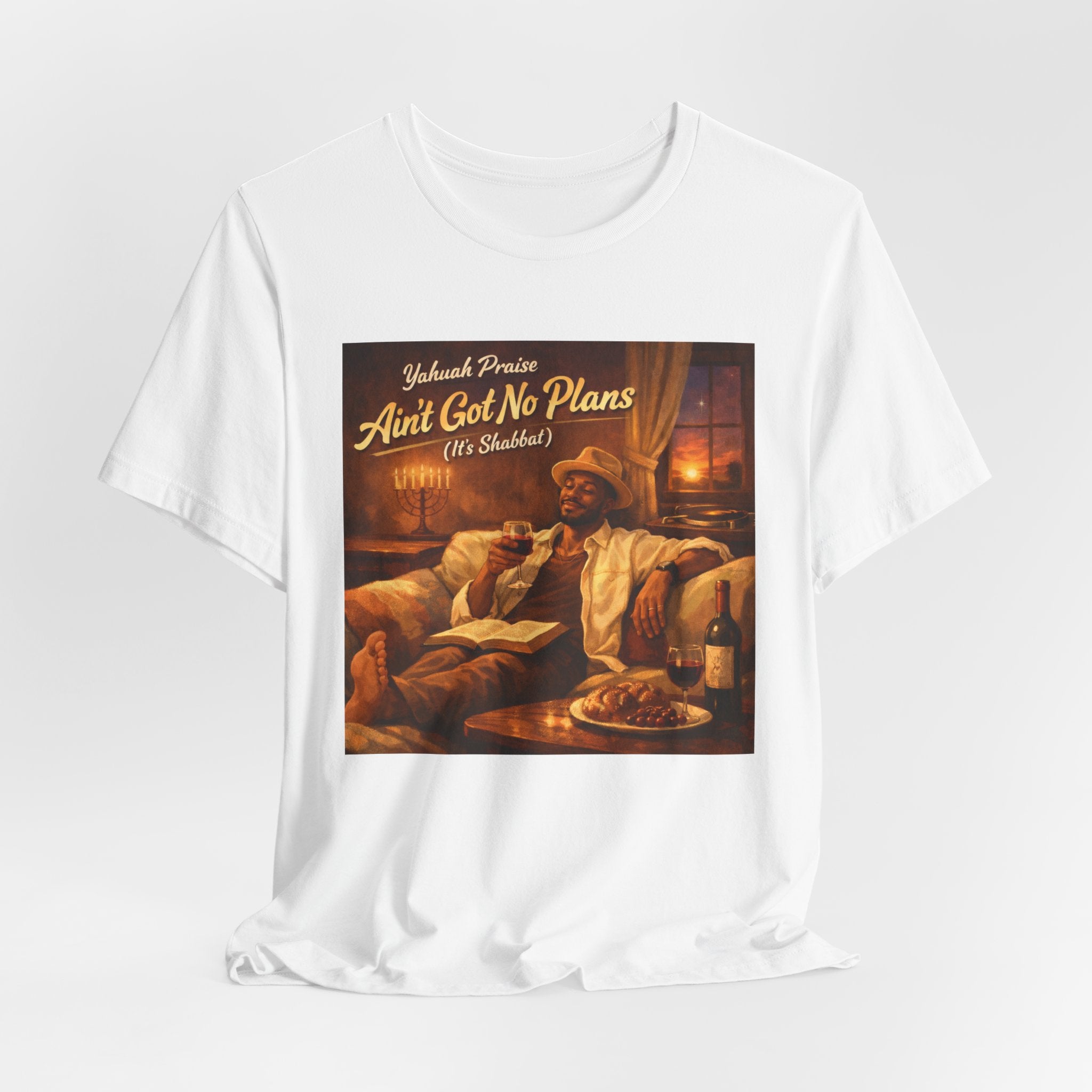"Ain't Got No Plans (It's Shabbat)" Retro Tee – Yahuah Praise