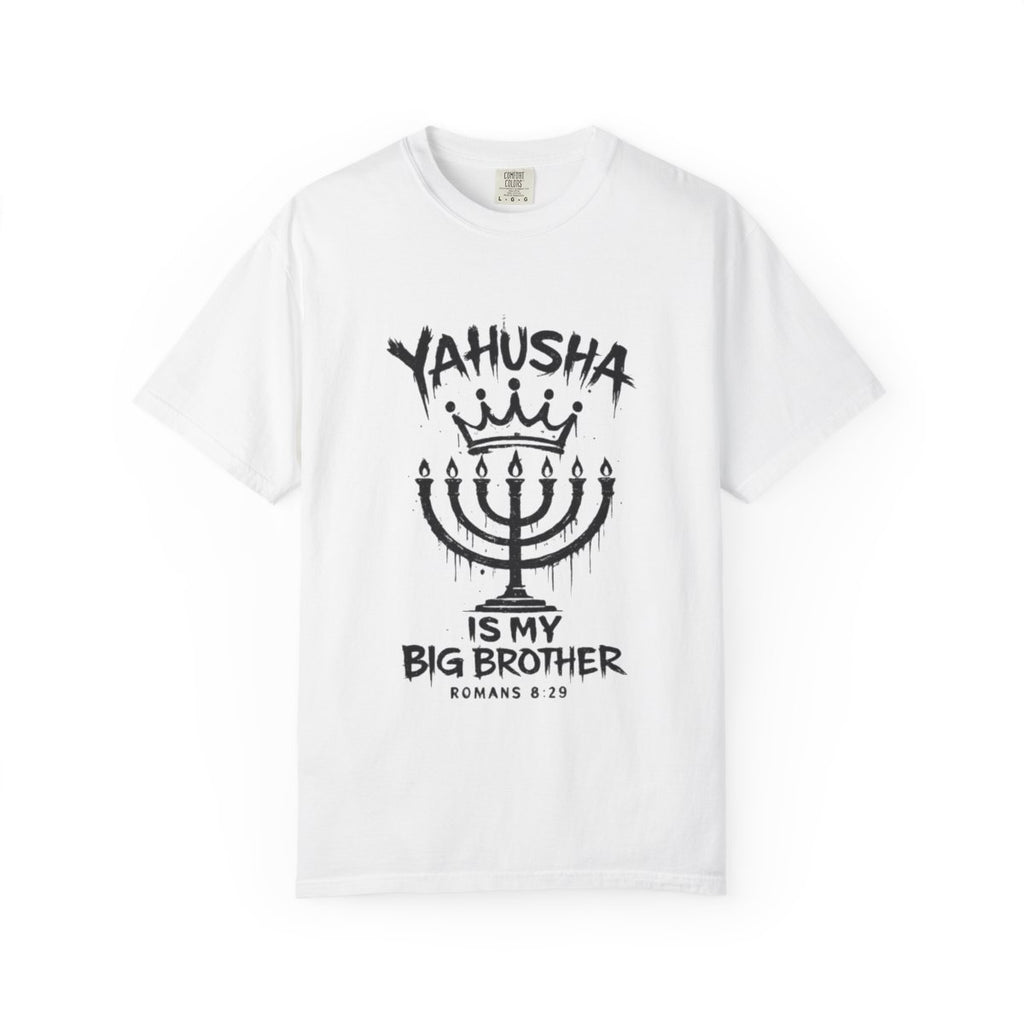Yahusha Is My Big Brother T-Shirt