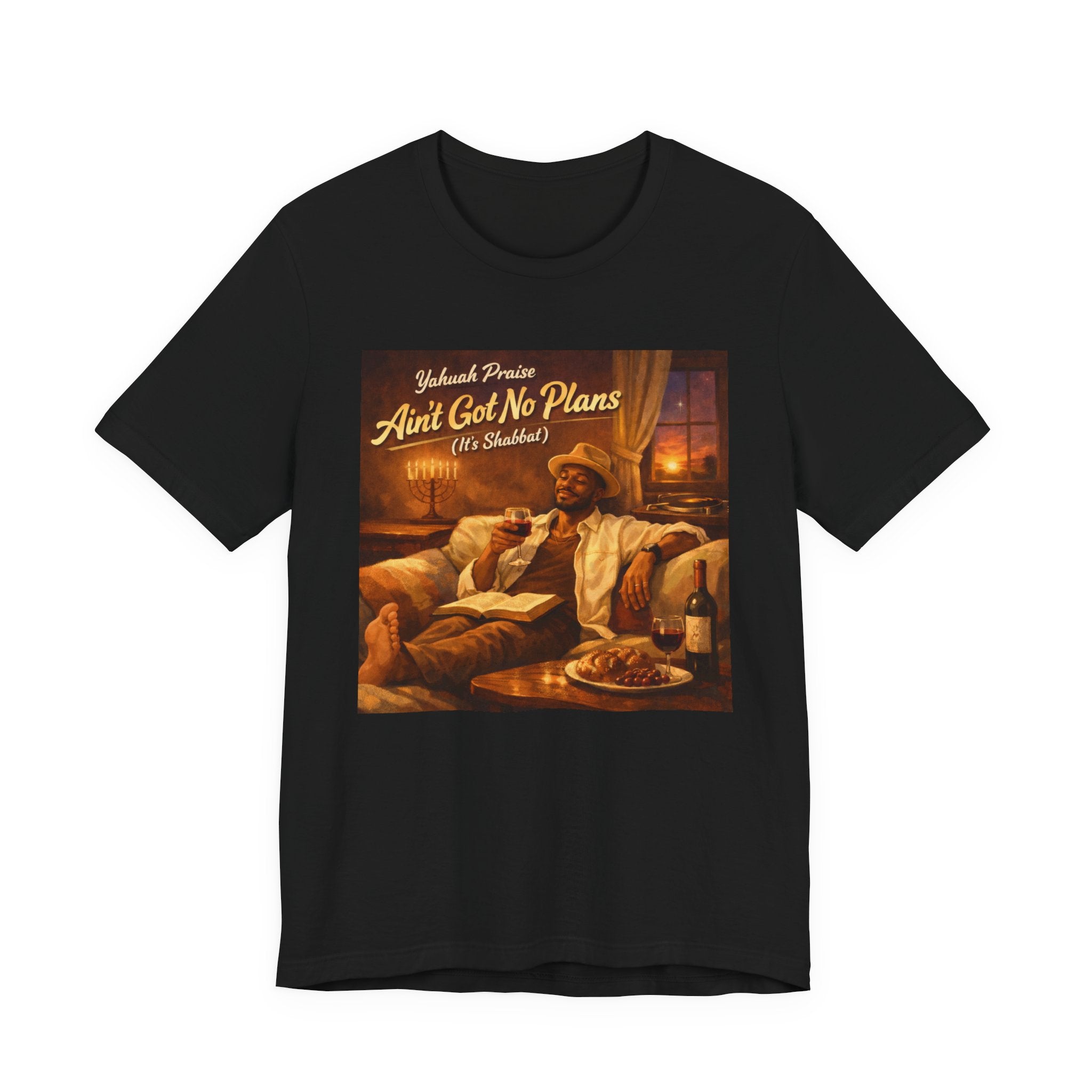 "Ain't Got No Plans (It's Shabbat)" Retro Tee – Yahuah Praise