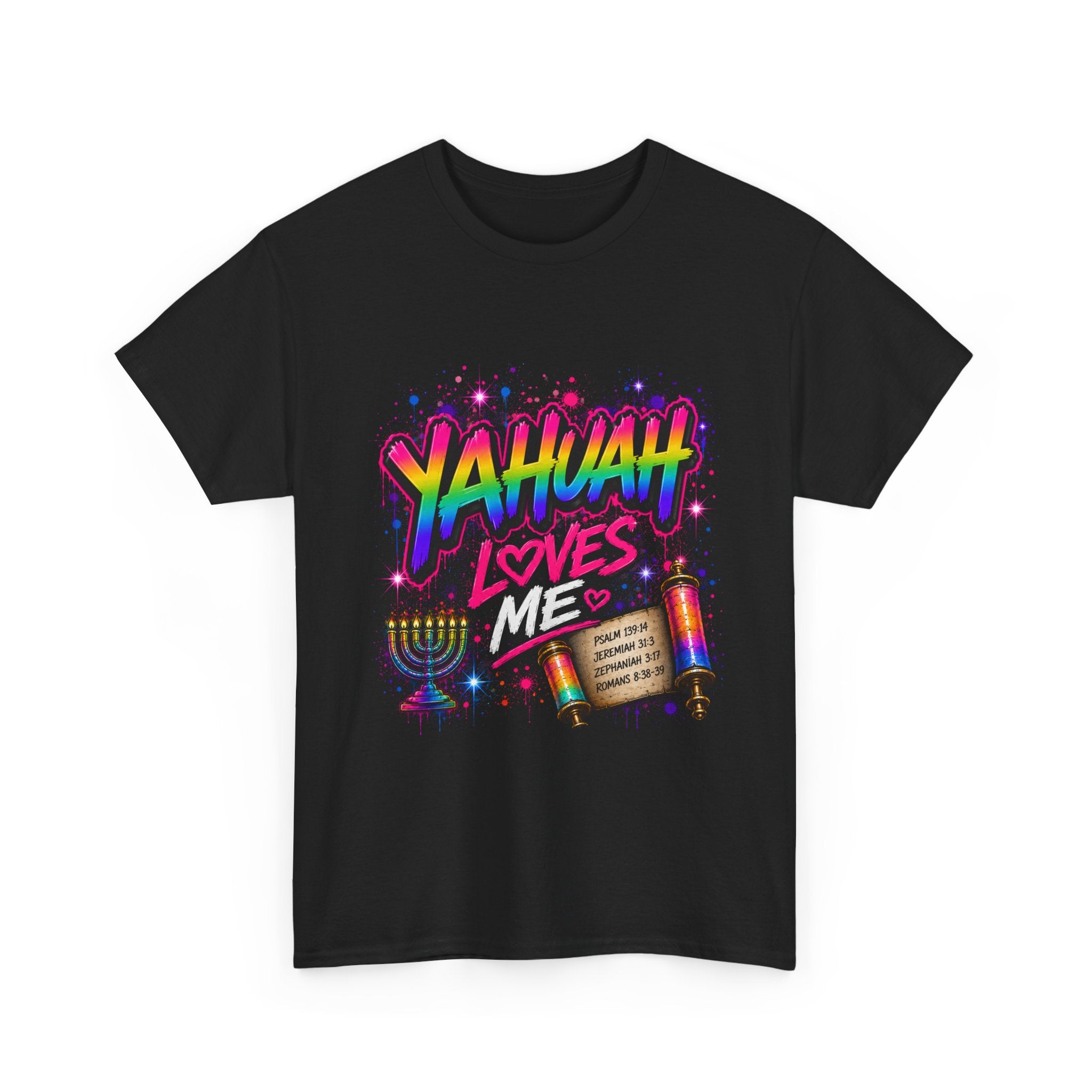 T-Shirt — "Yahuah" Loves Me Faith Tee