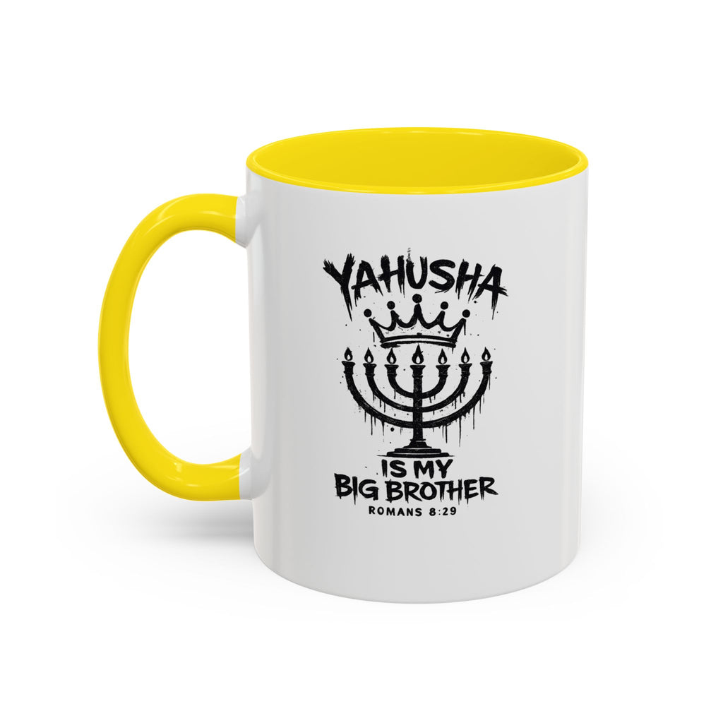 Yahusha is my big brother Coffee Mug