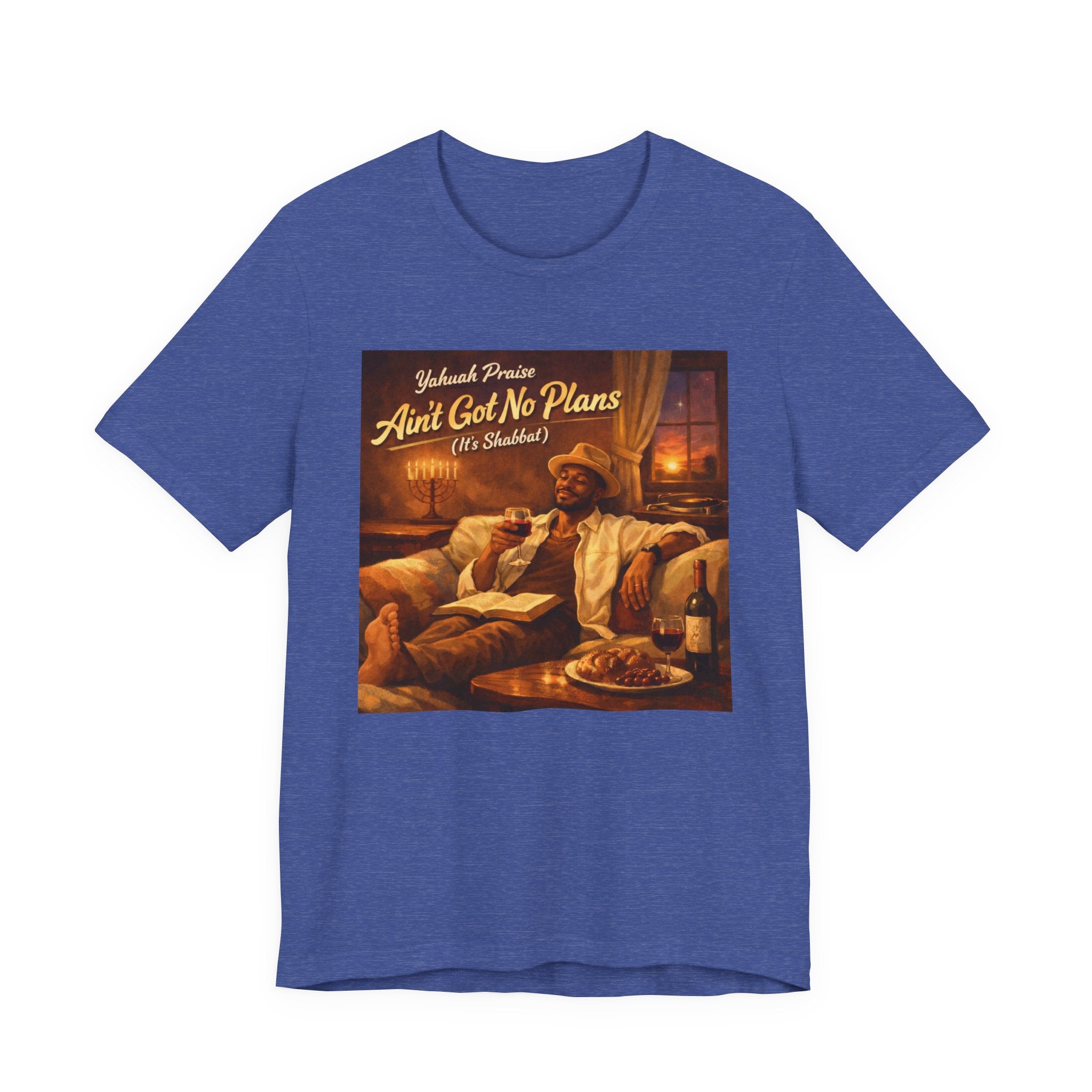 "Ain't Got No Plans (It's Shabbat)" Retro Tee – Yahuah Praise