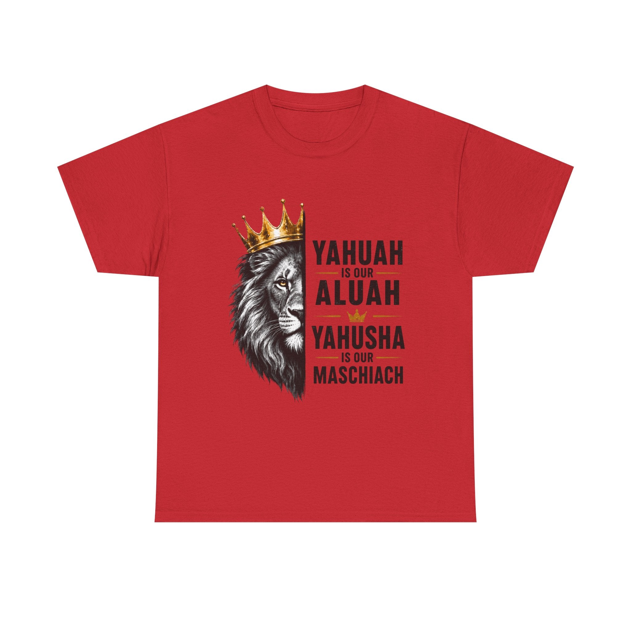 Yahuah is Our Aluah, Yahusha is Our Mashiach Lion Crown Shirt