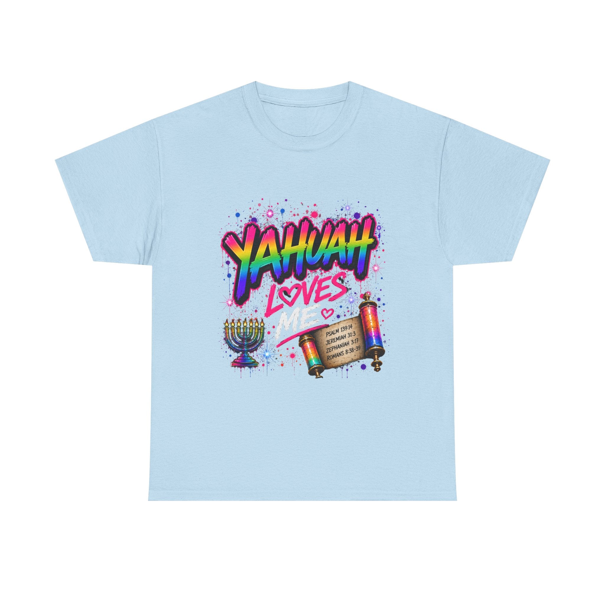 T-Shirt — "Yahuah" Loves Me Faith Tee