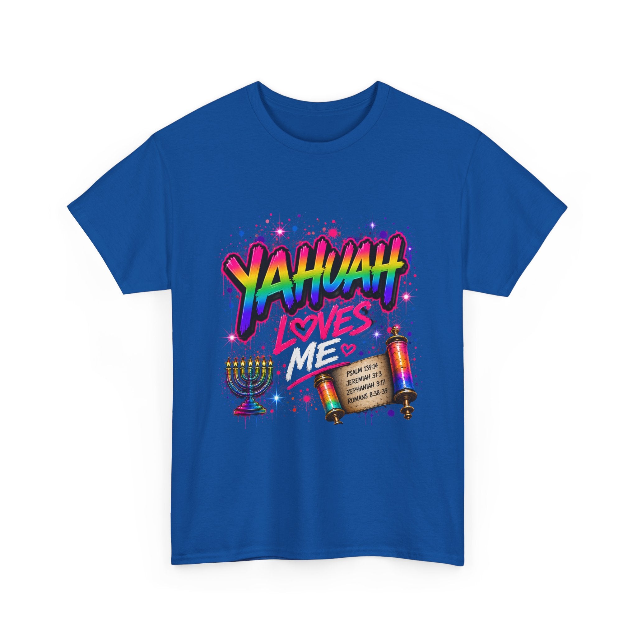 T-Shirt — "Yahuah" Loves Me Faith Tee