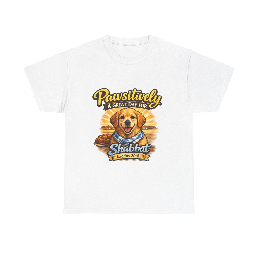 Pawsitively A Great Day for Shabbat Dog Lover Tee – Exodus 20:8