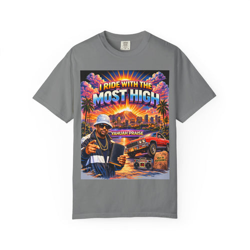 I Ride With The Most High Tee — Faith & West Coast Retro Graphic T-Shirt
