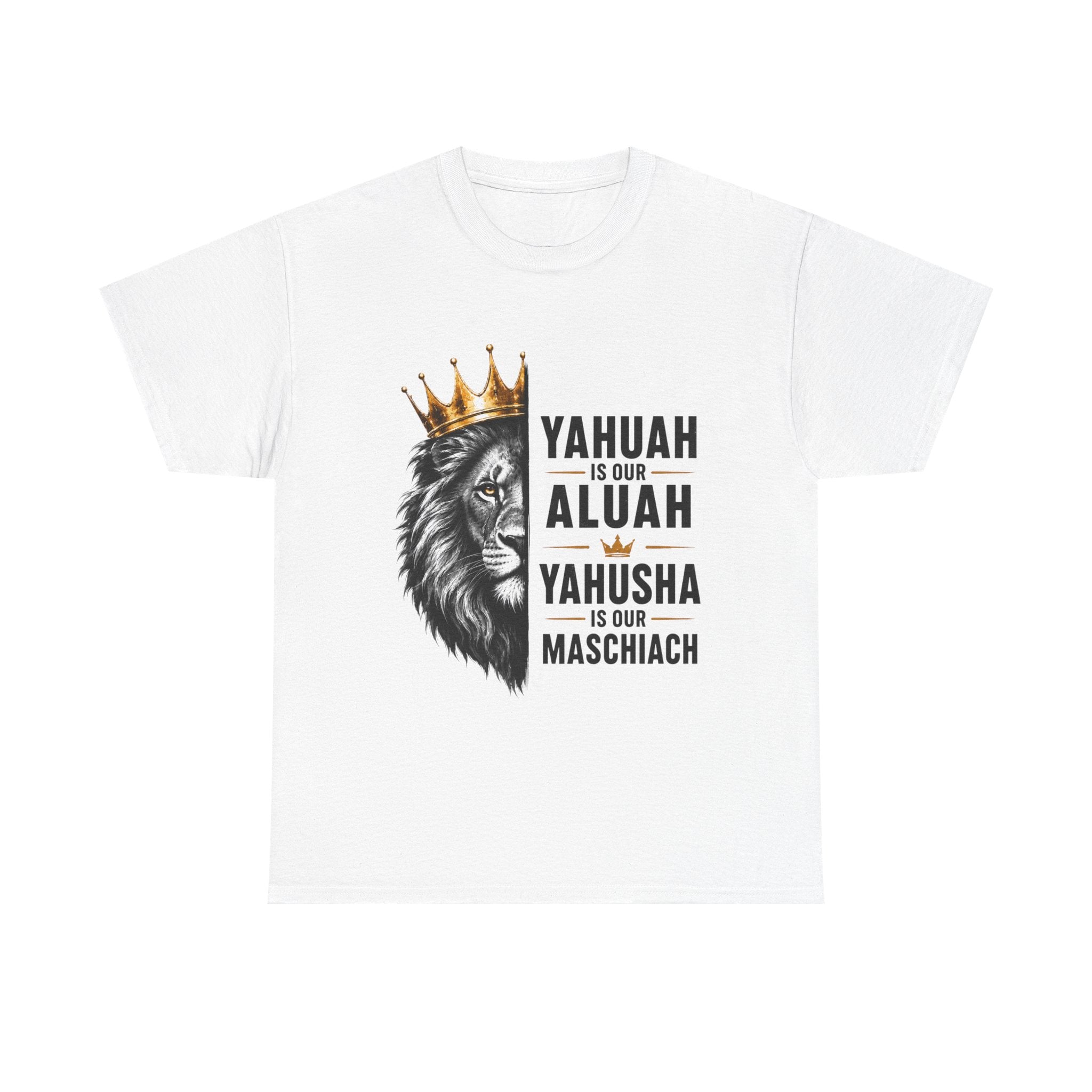 Yahuah is Our Aluah, Yahusha is Our Mashiach Lion Crown Shirt