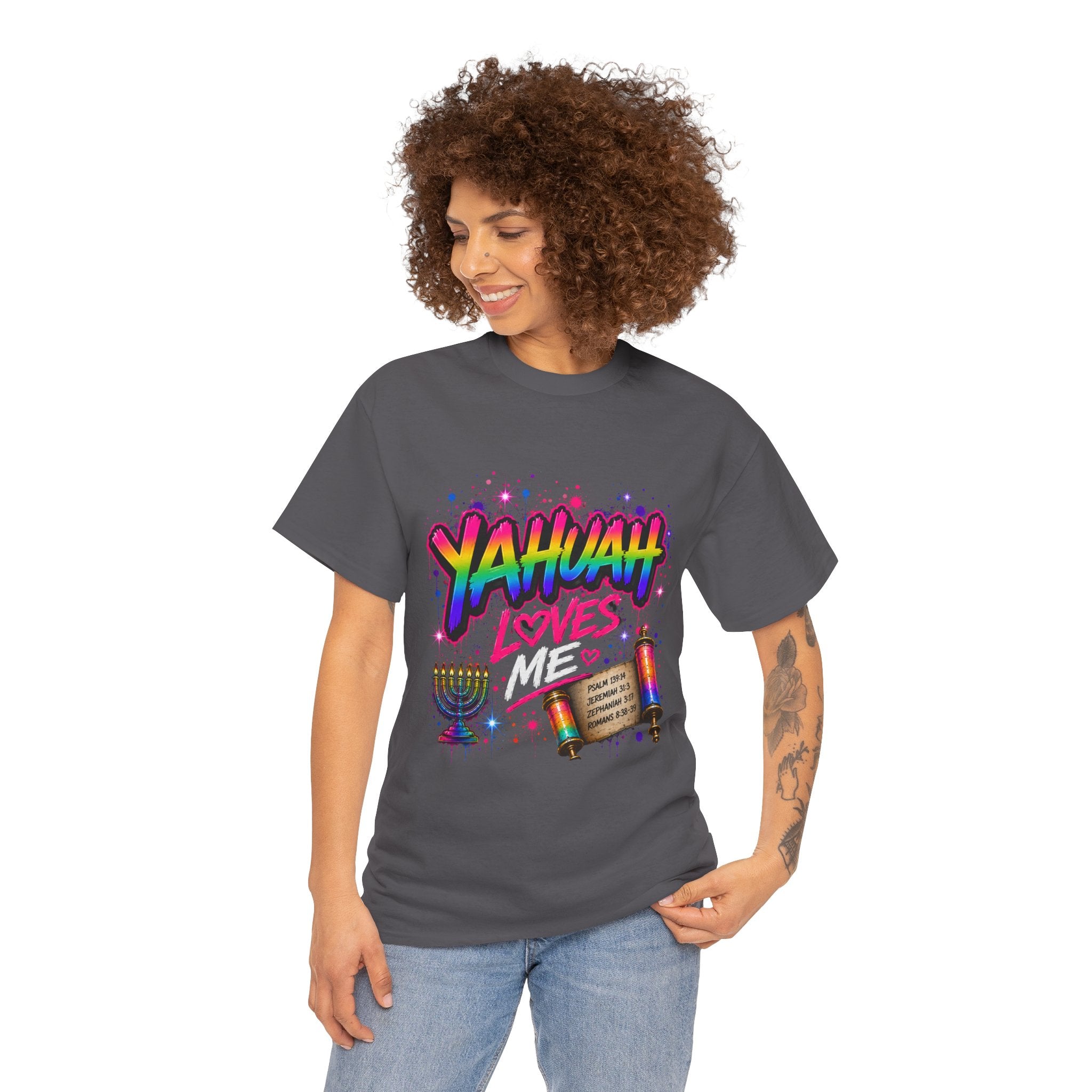 T-Shirt — "Yahuah" Loves Me Faith Tee