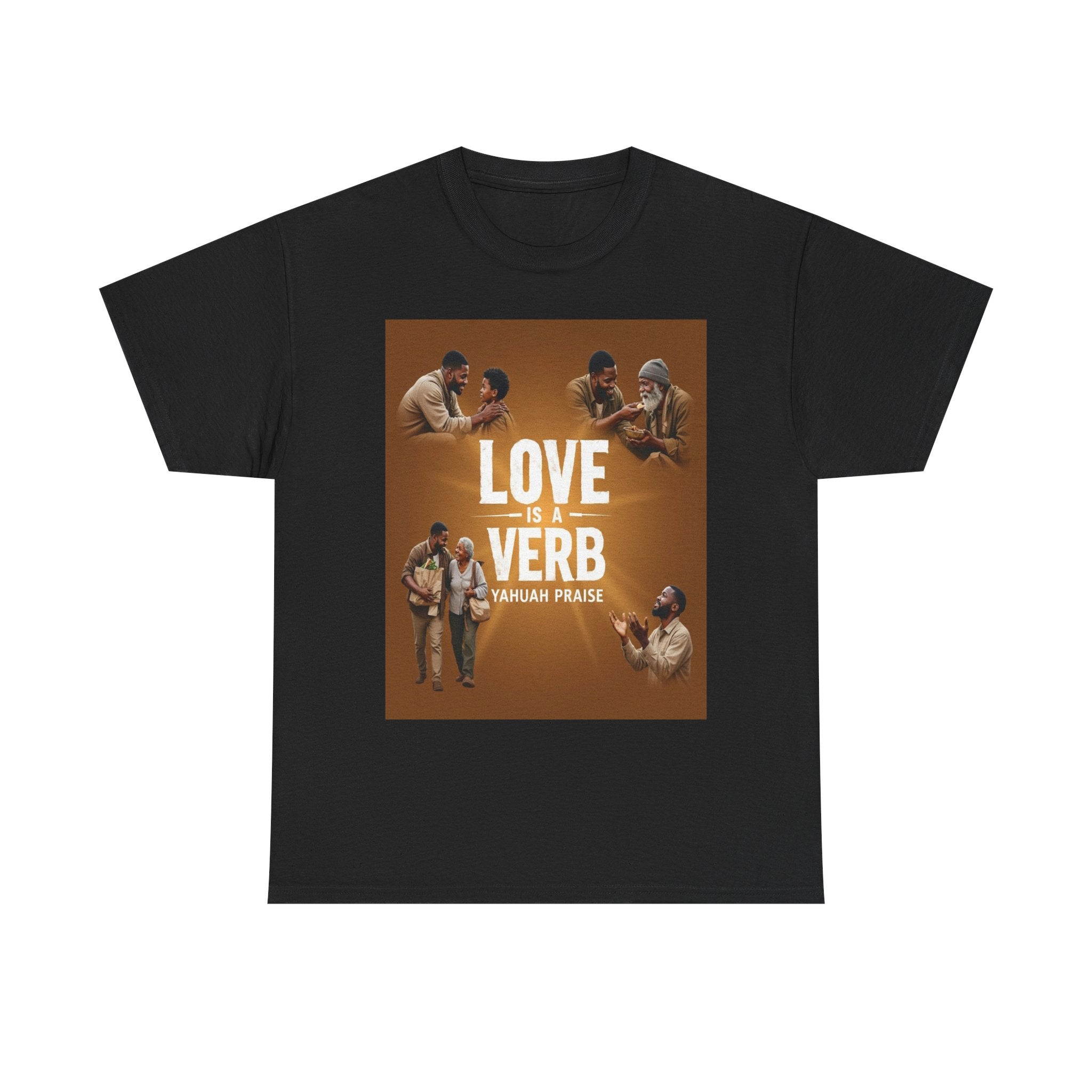 T‑Shirt — "Love Is a Verb"