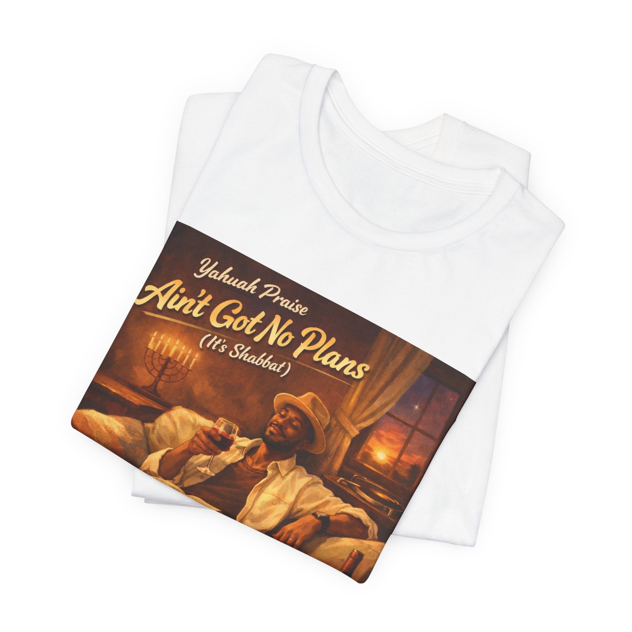 "Ain't Got No Plans (It's Shabbat)" Retro Tee – Yahuah Praise