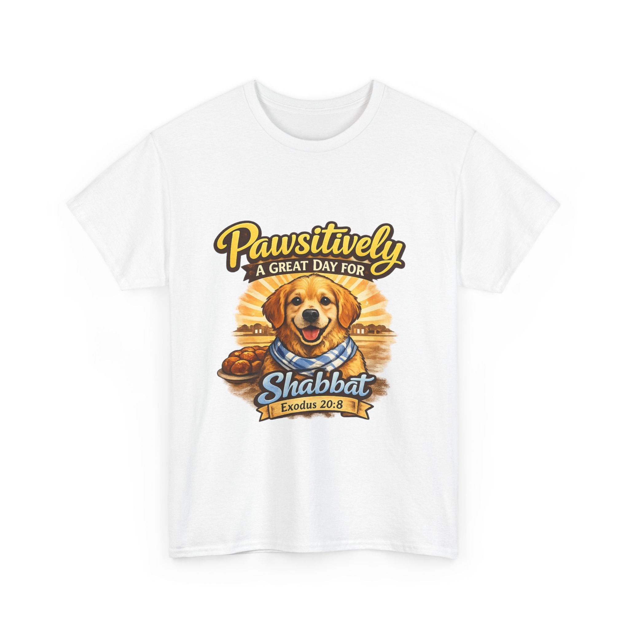 Pawsitively A Great Day for Shabbat Dog Lover Tee – Exodus 20:8