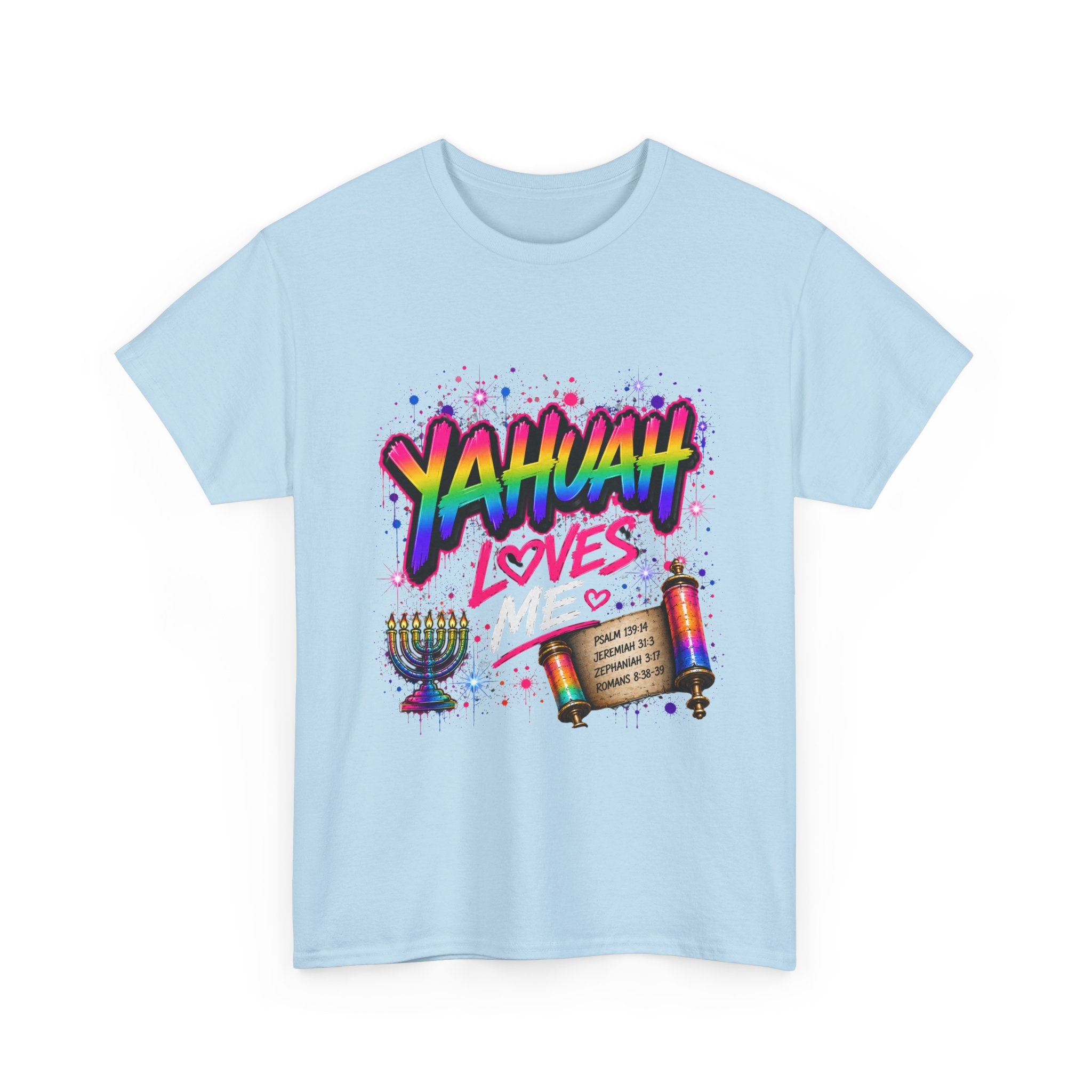 T-Shirt — "Yahuah" Loves Me Faith Tee